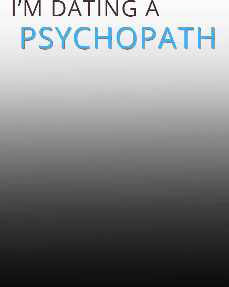 I'm Dating A Psychopath - 9 - 67e9805ca370e.webp