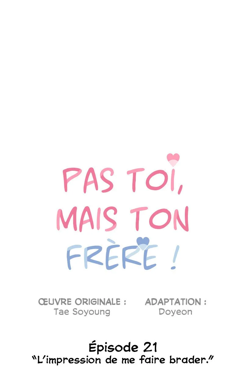 Pas toi, mais ton frère ! - 21 - 67ec119c29d72.webp