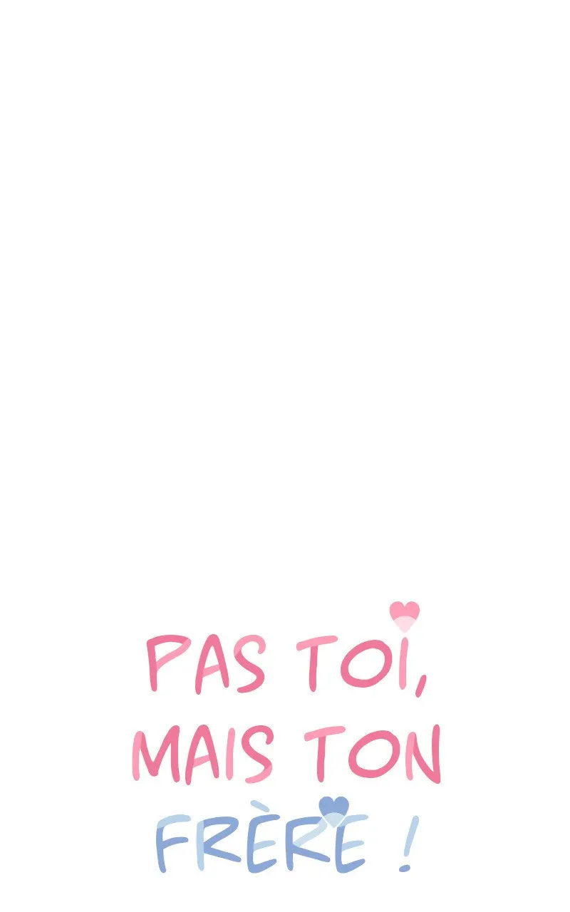 Pas toi, mais ton frère ! - 36 - 67ec12237f925.webp